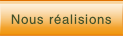 Nous réalisions.